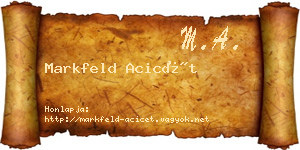Markfeld Acicét névjegykártya